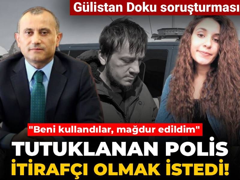Gülistan Doku Davasında İlk İtiraf: Tutuklu Polis Suçunu Açıkladı**
