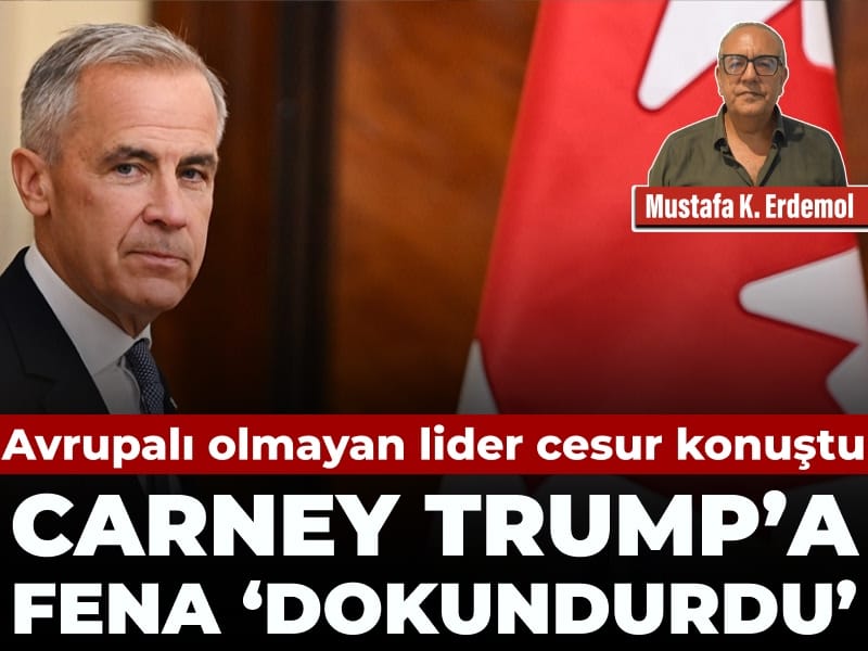Kanada Başbakanı Carney, Trump’a Sert Mesajlar Gönderdi