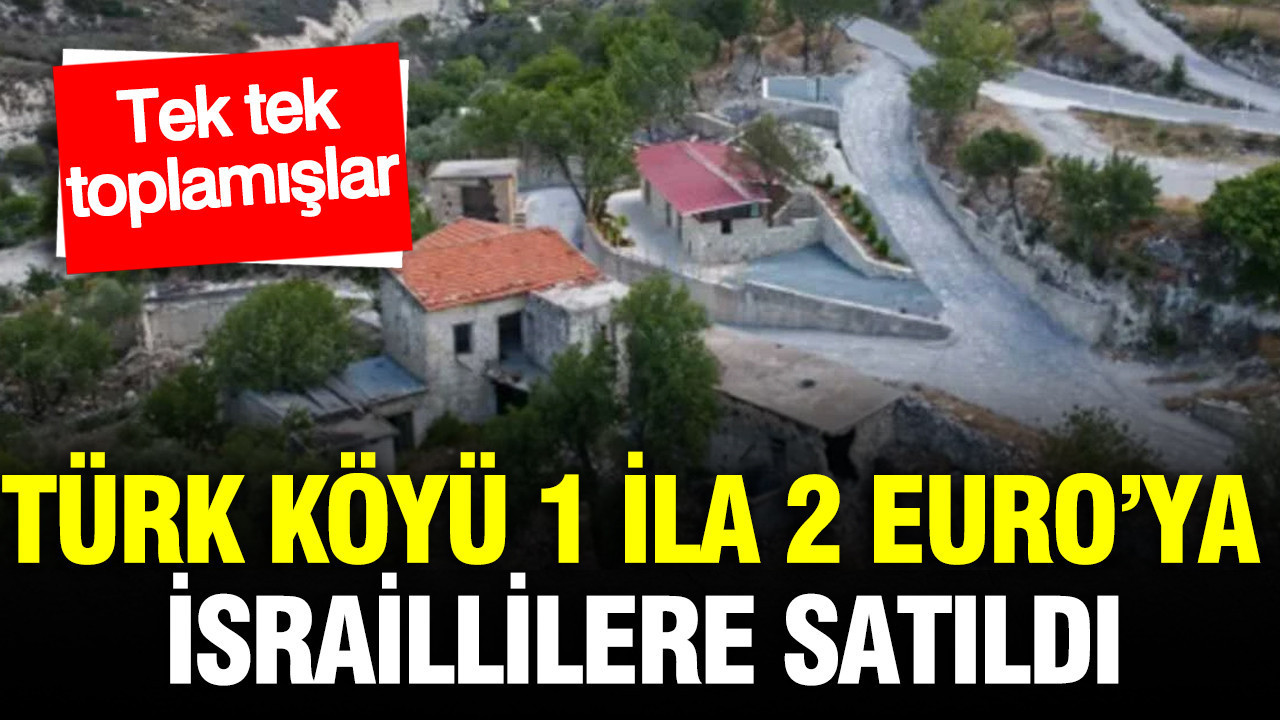 turklere-ait-koy-1-ila-2-euroya-israillilere-satildi-tek-tek-toplamislar-YbwjAt4e