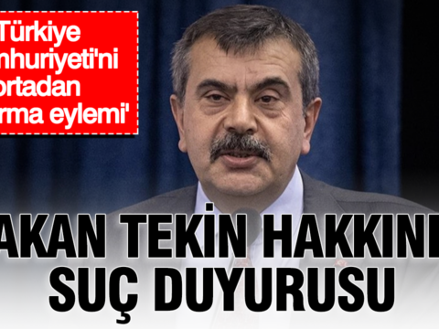 Bakan tekin hakkinda suc duyurusu turkiye cumhuriyetini ortadan kaldirma eylemi CXq2Pz5t